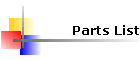 Parts List